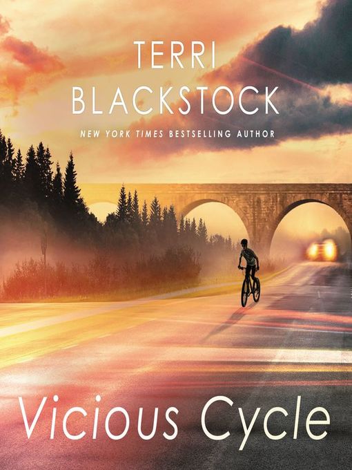 Title details for Vicious Cycle by Terri Blackstock - Wait list